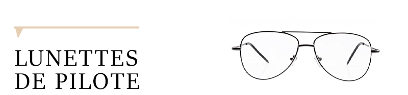 Monture de lunettes style pilote, verres en goutte